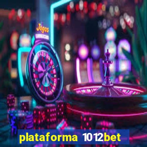 plataforma 1012bet